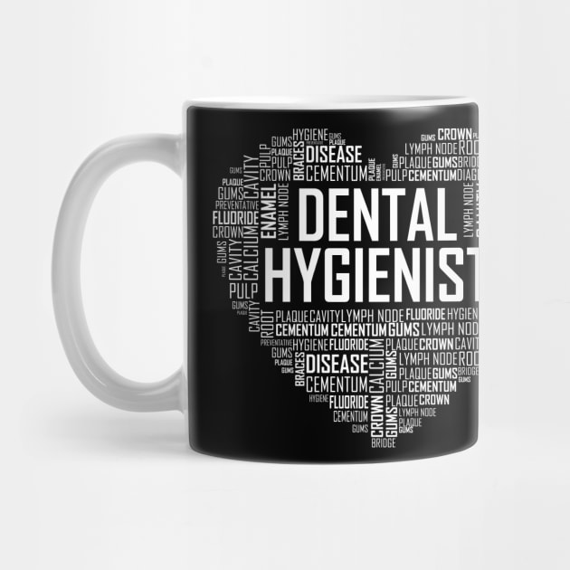 Dental Hygienist Heart Design by LetsBeginDesigns